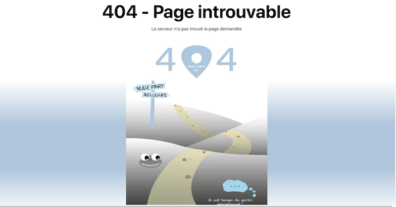 page erreur 404, illustration composée d'un chemin, d'une tête de grenouille, d'une bulle spécifaint: 'il est temps de partir maintenant', panneaux d'indication : 'nulle part', 'ailleurs'.